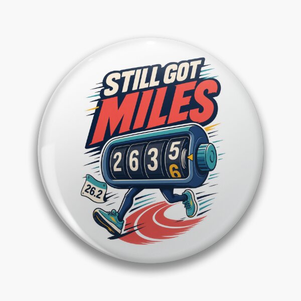 Item preview, Still Got Miles Funny Marathon Runner Humor designed and sold by Print Loft.