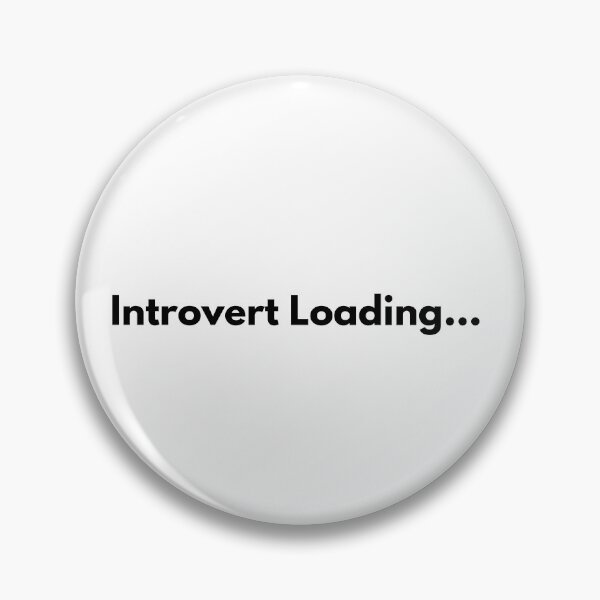 Item preview, Introvert Loading Funny Introvert Quote | Minimal Typography Design designed and sold by FarazDesign110.
