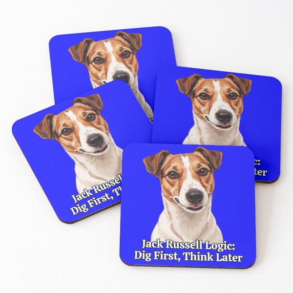 Item preview, Lógica del dueño de un perro Jack Russell: Primero cava, después piensa designed and sold by fantasticdesign.