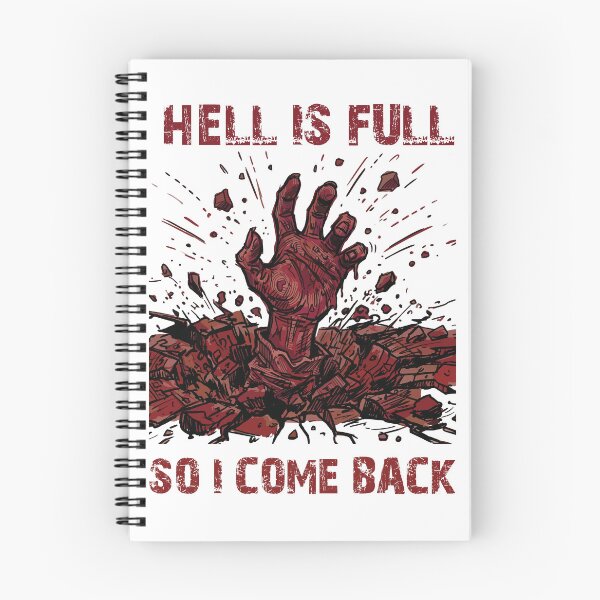 Item preview, Hell Is Full So I Come Back designed and sold by BHP Studio.