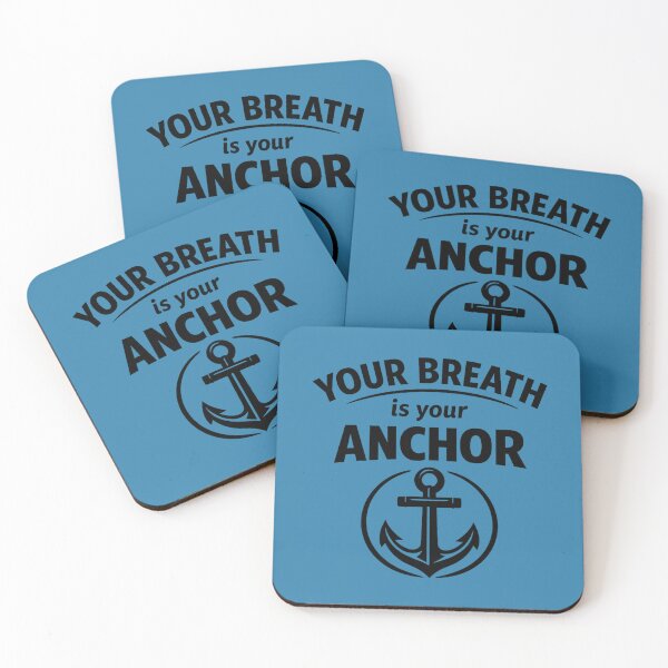 Item preview, Your Breath Is Your Anchor – Mindfulness Nautical Quote designed and sold by DesignHouse07.