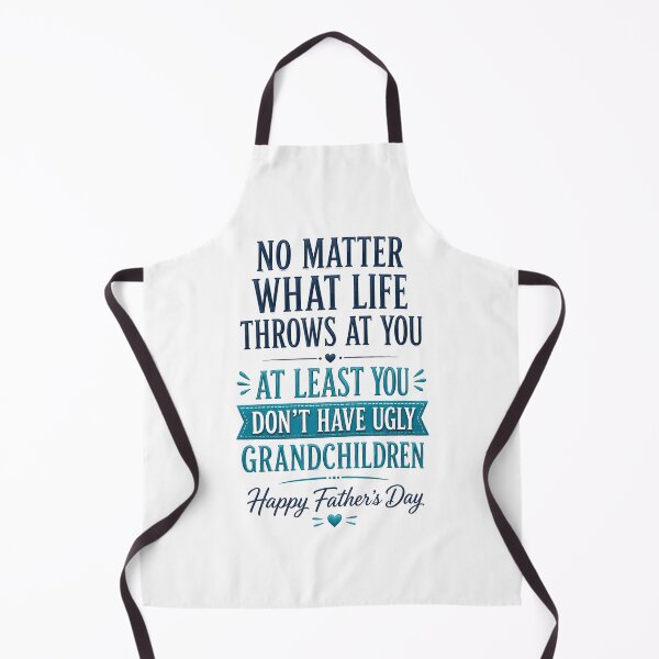 Item preview, At Least You Don't Have Ugly Grandchildren designed and sold by PatternFly.