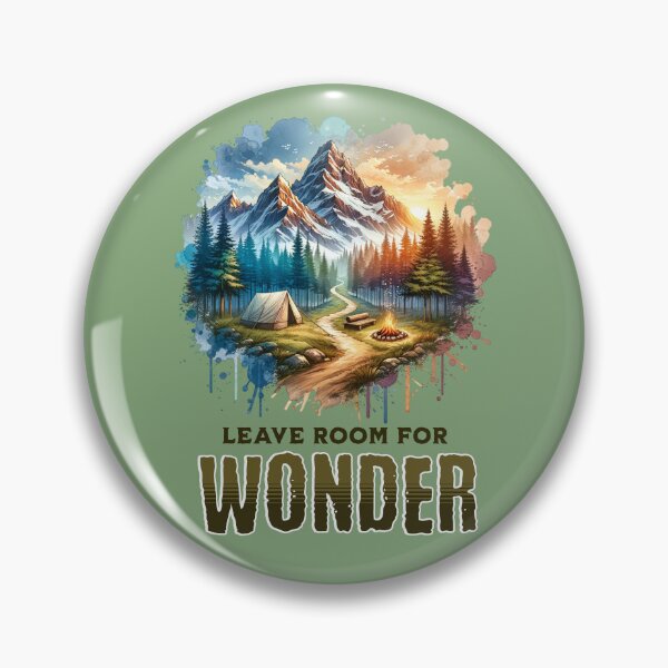Item preview, Leave Room for Wonder Camping Adventure Mountain Nature Inspirational Design designed and sold by Sachie's Studio.