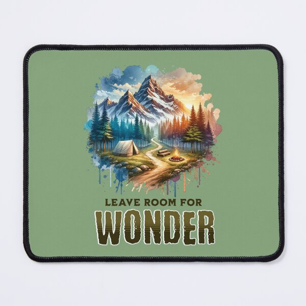 Item preview, Leave Room for Wonder Camping Adventure Mountain Nature Inspirational Design designed and sold by Sachie's Studio.