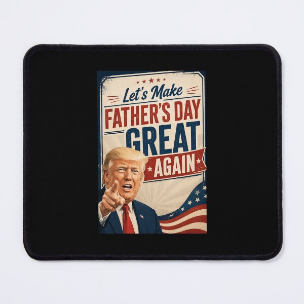 Item preview, Donald Trump, Let's Make Father's Day Great Again designed and sold by PatternFly.