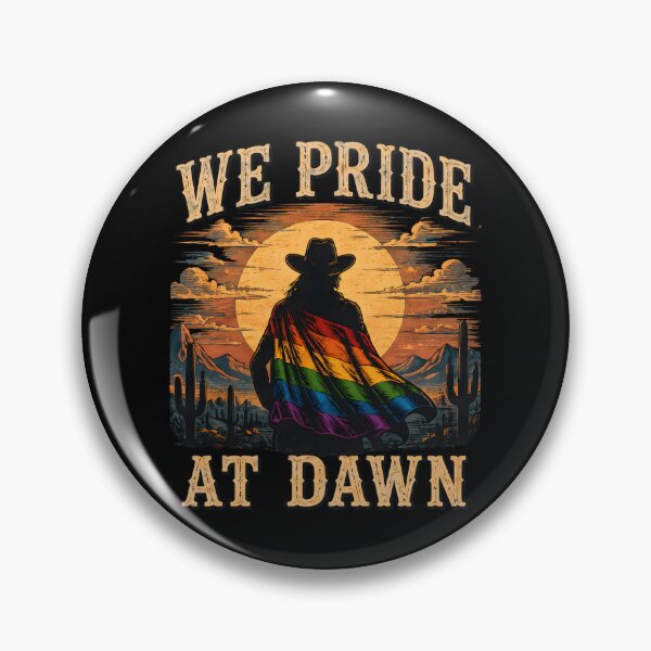 Item preview, We Pride At Dawn Cowgirl Equality Humor designed and sold by Marblaes00.