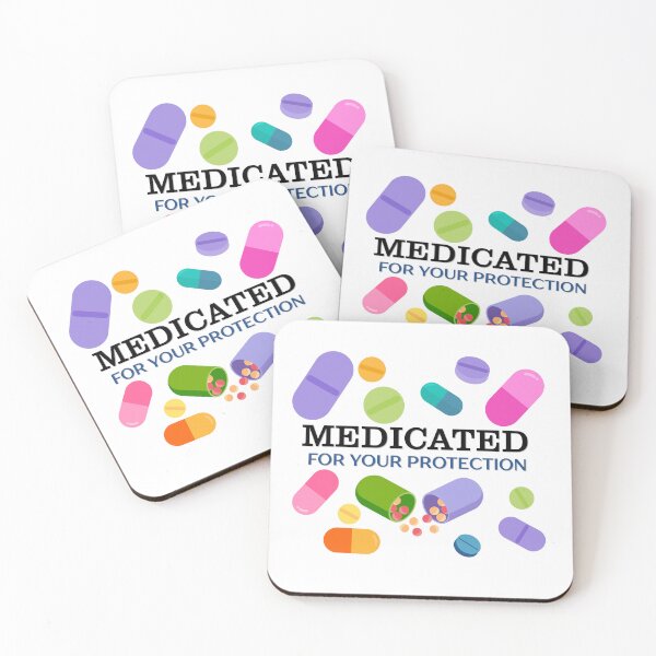 Item preview, Medicated for Your Protection designed and sold by The Painted Lamb.