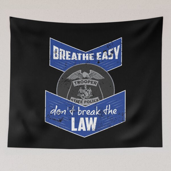 Item preview, Breathe Easy Dont Break The Law State Trooper Shirt designed and sold by shoppzee.