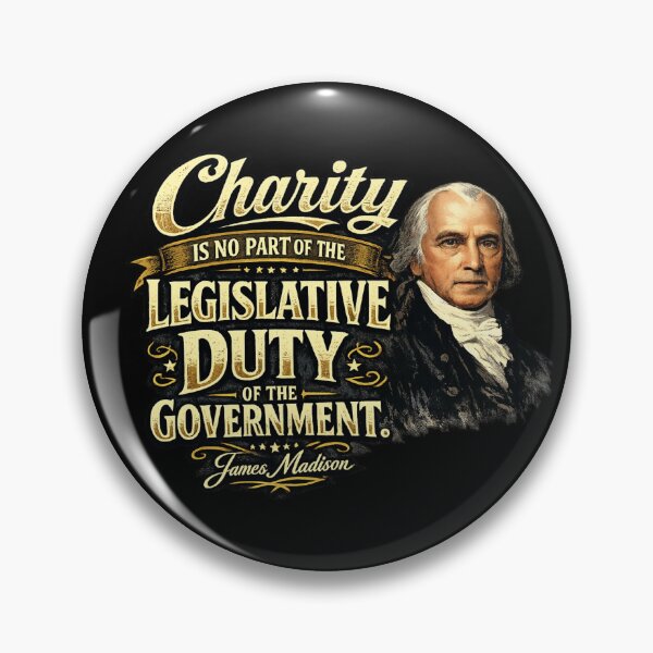 Item preview, James Madison Charity Is No Part of Legislative Duty Quote designed and sold by extrisiceye.