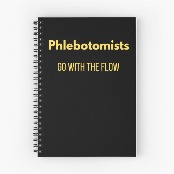 Item preview, Phlebotomists Go With The Flow designed and sold by Tws-Tees.