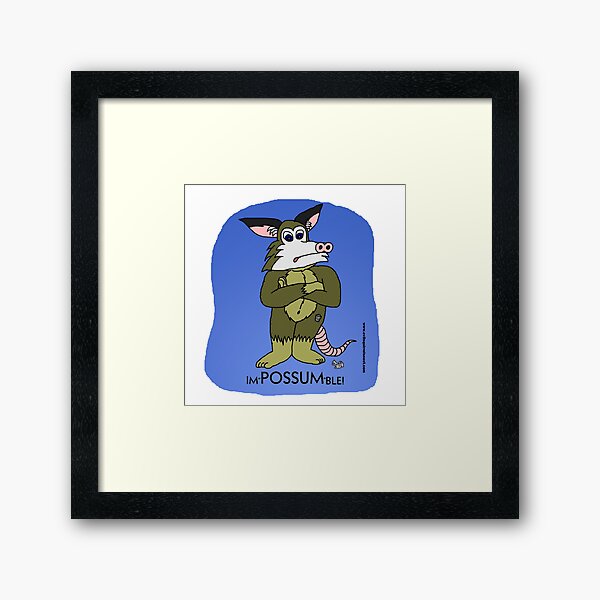 Im-possum-ble! Framed Art Print