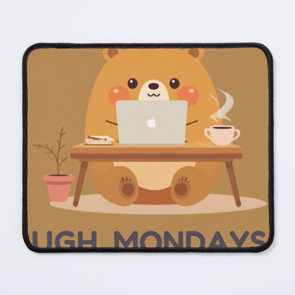 Item preview, Ugh, Mondays Bear Funny Kawaii Quote Cute Animal T-Shirt designed and sold by WrongGift.