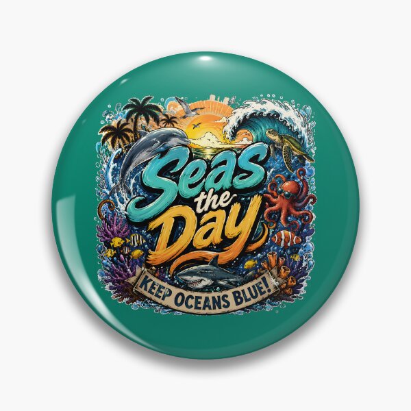 Item preview, Seas the Day. Keep Oceans Blue! designed and sold by Stylishly Eco.