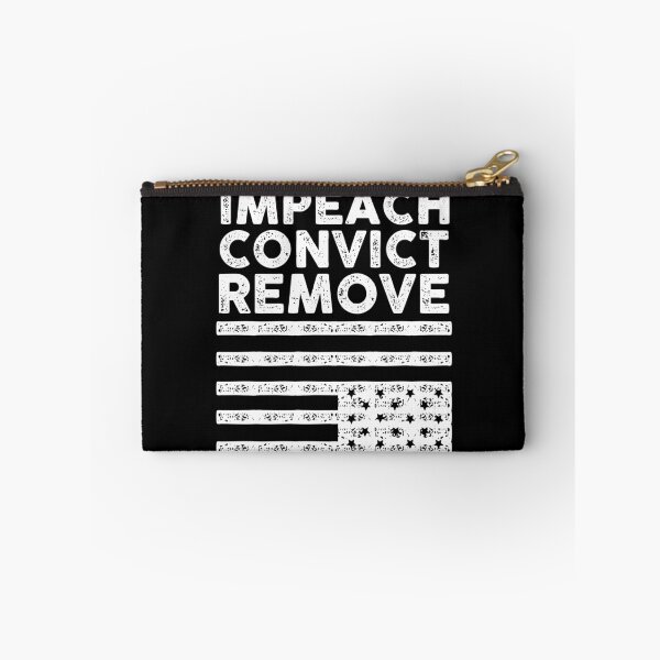 Item preview, IMPEACH CONVICT REMOVE (fdt) designed and sold by remerasnerdas.