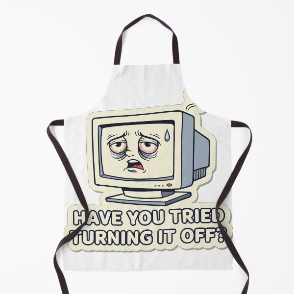 Item preview, "Have You Tried Turning It Off?" Funny IT Support Graphic - Relatable Tech Repair Meme - Tired Computer Aesthetic designed and sold by BestChoiceService.