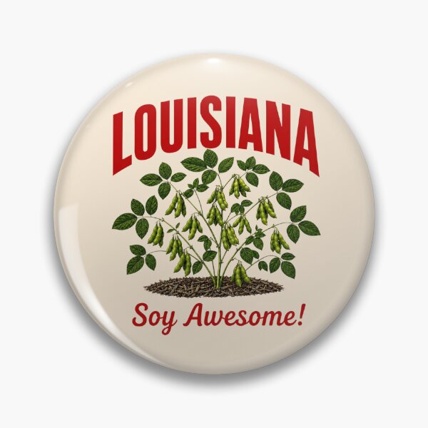Item preview, Louisiana Soybean Pride – Soy Awesome Farm Design designed and sold by The-Drip-Studio.