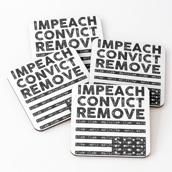 Item preview, IMPEACH CONVICT REMOVE (fdt) designed and sold by remerasnerdas.