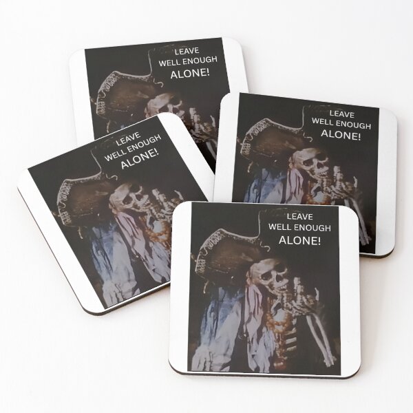 Item preview, Leave Well Enough Alone designed and sold by MarquisCotignac.