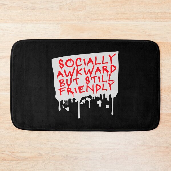Item preview, Socially Awkward But Still Friendly Funny Relatable Quote designed and sold by shirt-o-mat.