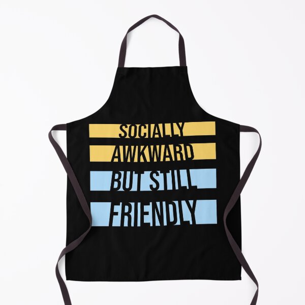 Item preview, Socially Awkward But Still Friendly Funny Relatable Quote designed and sold by shirt-o-mat.