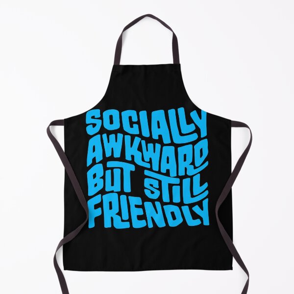 Item preview, Socially Awkward But Still Friendly Funny Relatable Quote designed and sold by shirt-o-mat.