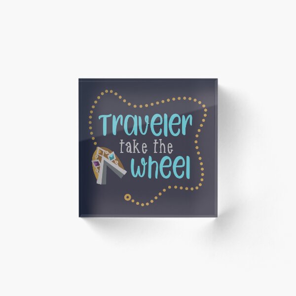 Traveler Take the Wheel Acrylic Block