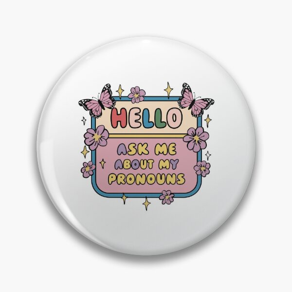 Item preview, Ask Me About My Pronouns designed and sold by dombursaidpos.