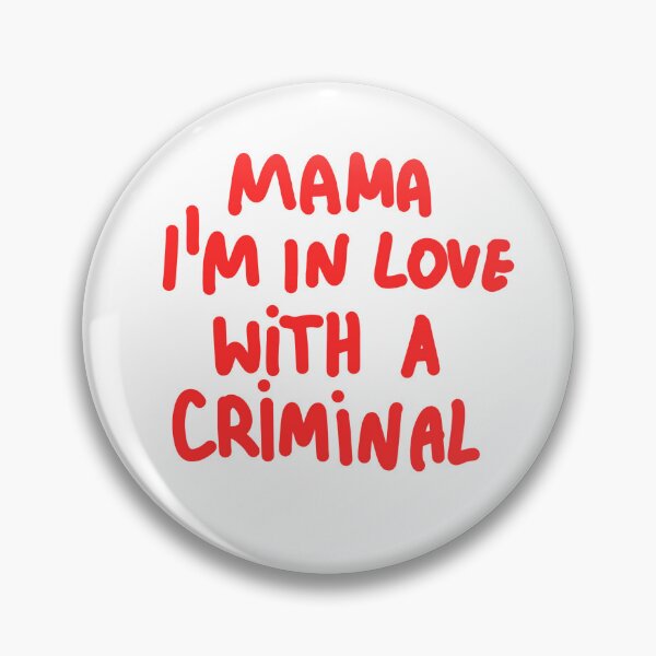 Item preview, mama I'm in love with a criminal designed and sold by Kasia1987t.