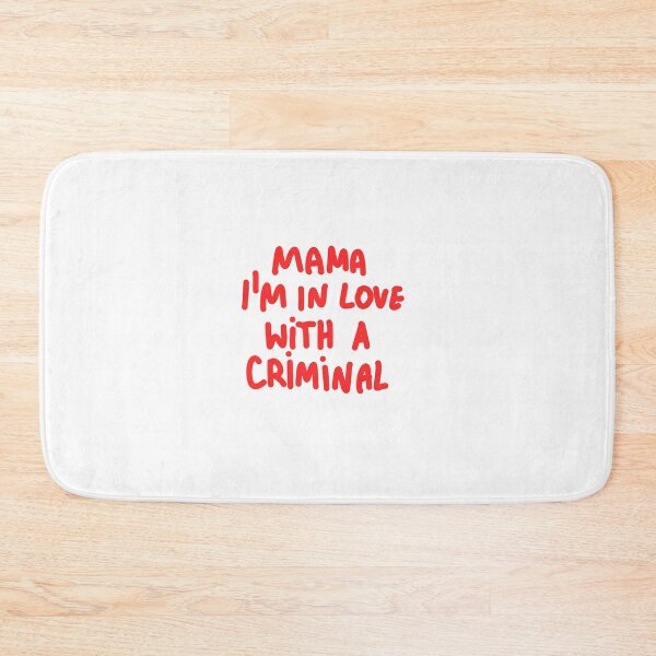 Item preview, mama I'm in love with a criminal designed and sold by Kasia1987t.