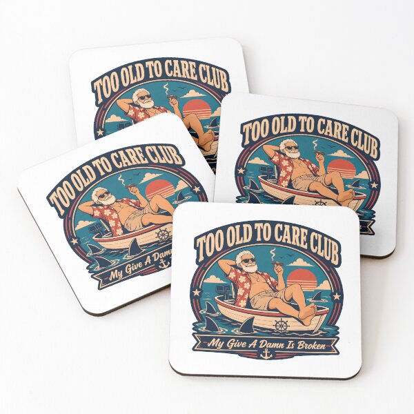 Item preview, Too Old to Care Club Funny Retirement Humor designed and sold by SiskinArt.