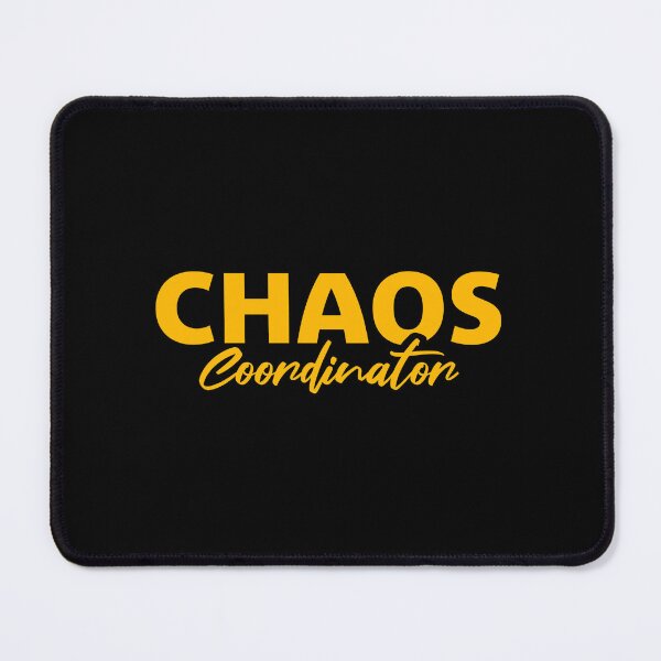 Item preview, Chaos Coordinator Funny Relatable Bold Title Quote designed and sold by shirt-o-mat.
