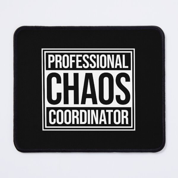 Item preview, Chaos Coordinator Funny Relatable Bold Title Quote designed and sold by shirt-o-mat.