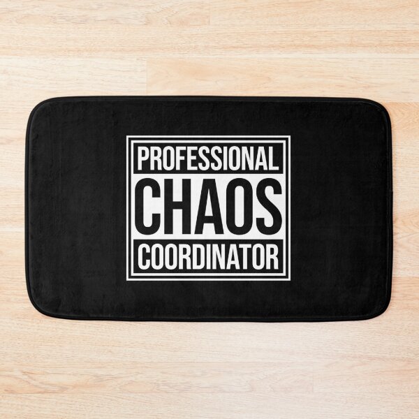 Item preview, Chaos Coordinator Funny Relatable Bold Title Quote designed and sold by shirt-o-mat.