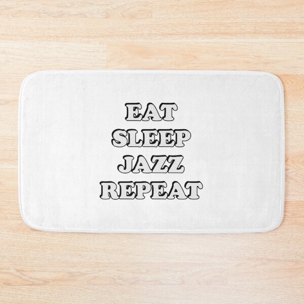 Artikelvorschau, Eat Sleep Jazz Repeat entworfen und verkauft von Inspirationmotivation.