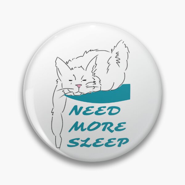 Item preview, Need More Sleep Cat designed and sold by monophine.