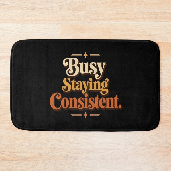 Item preview, Busy Staying Consistent. | Retro Productivity Typography Design designed and sold by Irene Catchmind.