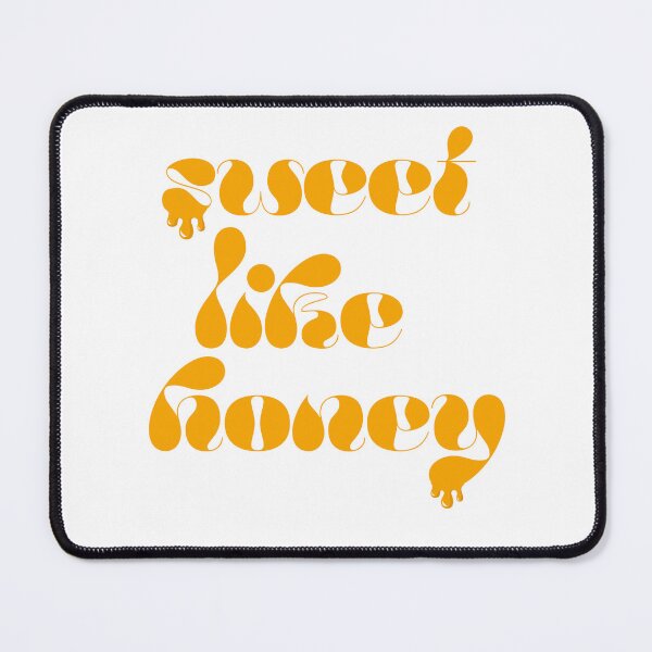 Item preview, sweet like honey designed and sold by HANI'SWORLD.