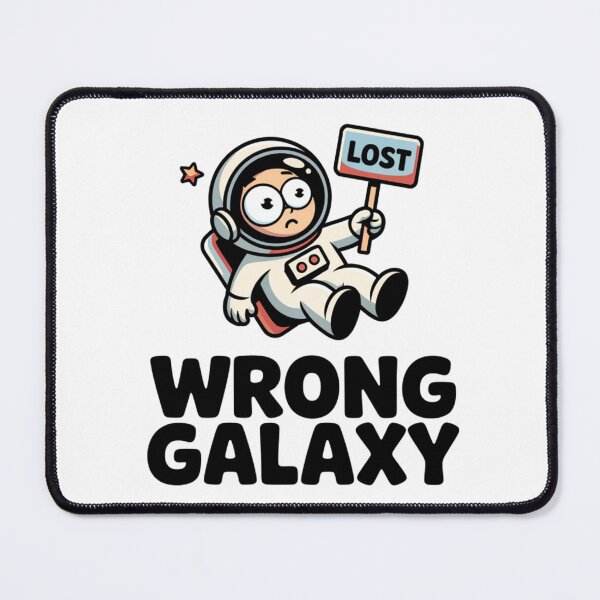 Item preview, Oops! Wrong Galaxy | Lost in Space designed and sold by Ink And Inspire.