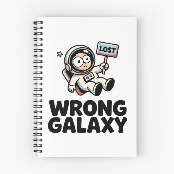 Item preview, Oops! Wrong Galaxy | Lost in Space designed and sold by Ink And Inspire.