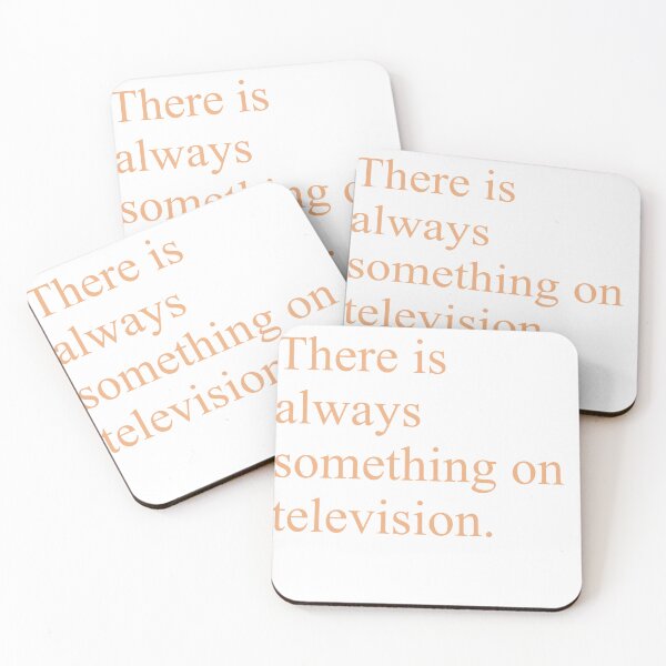 Item preview, There is always something on television designed and sold by StrtMkngShrts.