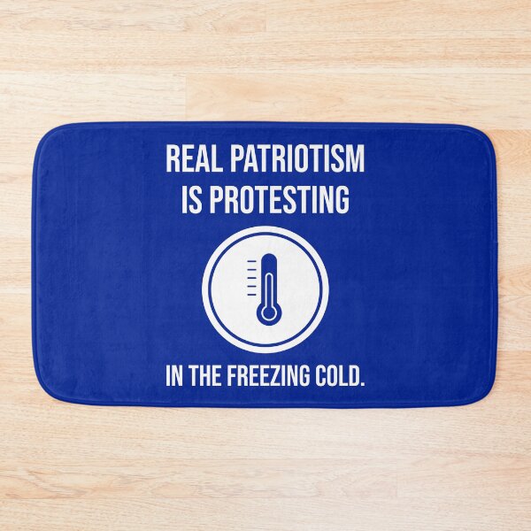 Item preview, Real patriotism is protesting in the freezing cold.  designed and sold by Rachel the Artist .