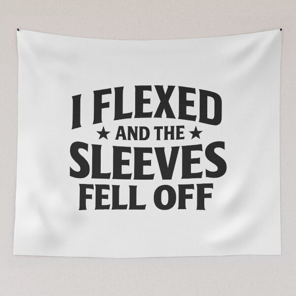Item preview, I Flexed And The Sleeves Fell Off,Funny Workout designed and sold by CloudyPress.