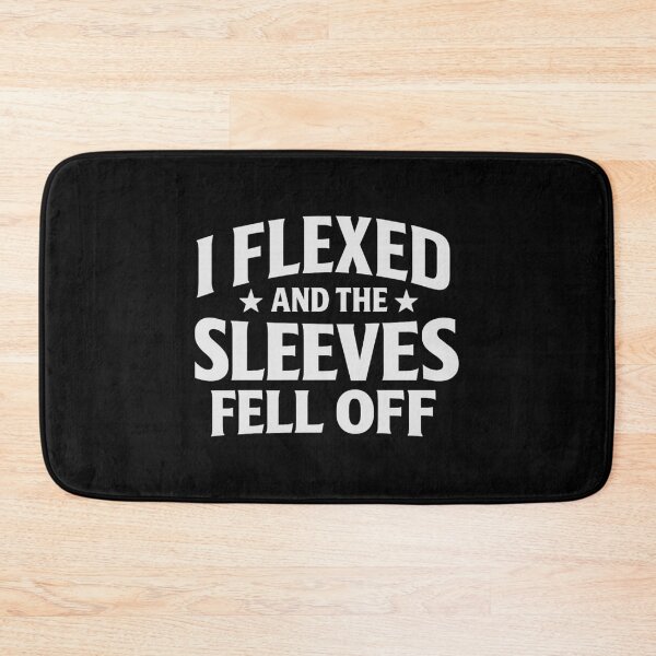 Item preview, I Flexed And The Sleeves Fell Off,Funny Workout designed and sold by CloudyPress.
