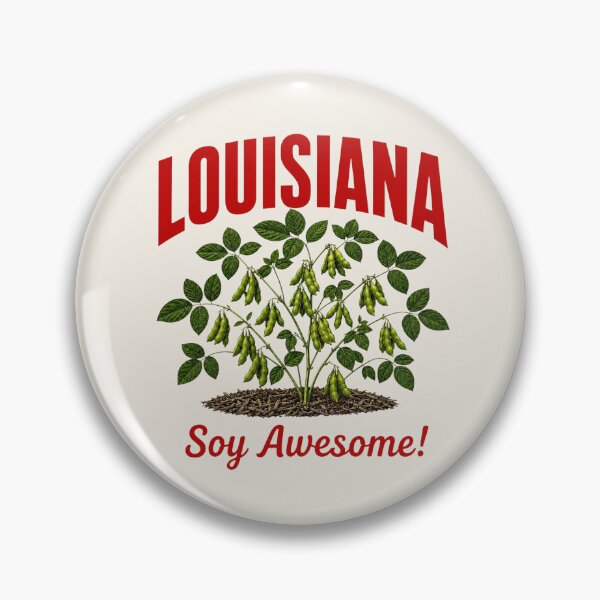 Item preview, Louisiana Soybean Pride – Soy Awesome Farm Design designed and sold by The-Drip-Studio.