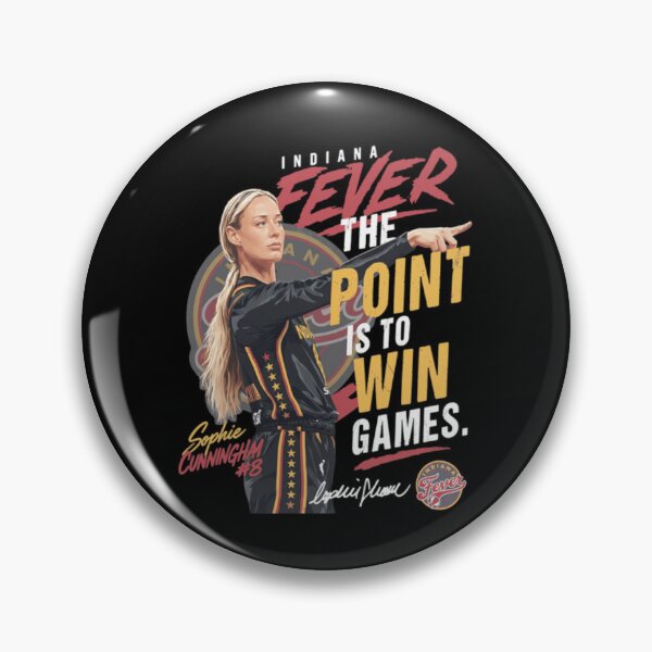 Item preview, Sophie Cunningham Indiana Fever The Point Is To Win The Games designed and sold by Soceitiz.