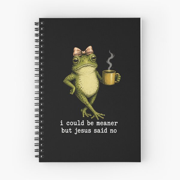 Item preview, I Could Be Meaner But Jesus Said No Funny Frog designed and sold by jackelmbradyt.