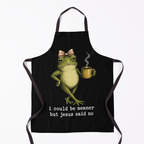 Item preview, I Could Be Meaner But Jesus Said No Funny Frog designed and sold by jackelmbradyt.