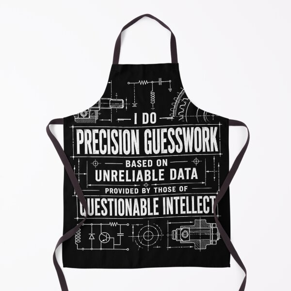 Item preview, Precision Guesswork Unreliable Data Engineer Humor designed and sold by Victor Shadehorn.