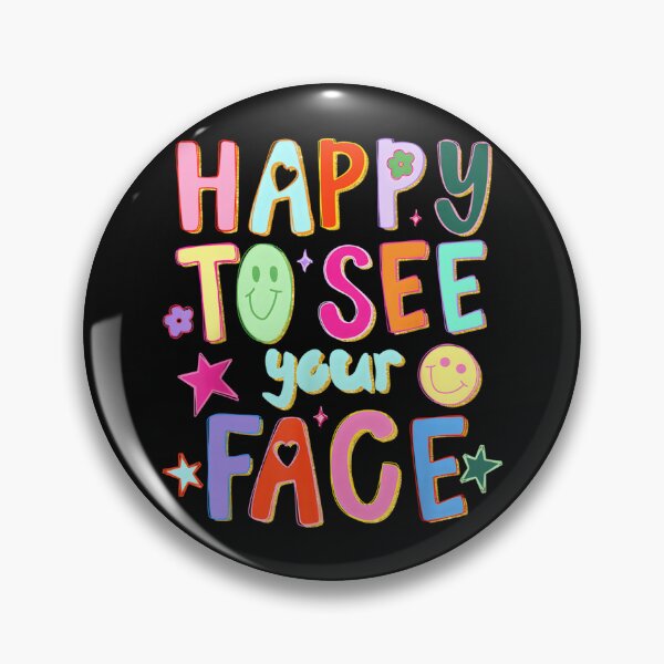 Item preview, Happy to See Your Face Teacher Back to School designed and sold by jackelmbradyt.
