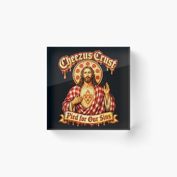 Item preview, Cheezus Crust Pied for Our Sins - Pizza Jesus designed and sold by Victor Shadehorn.